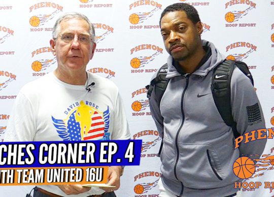 Ep 4: COACHES CORNER … Team United 16s Coach Walker Talks Coaching on Nike’s EYBL Circuit