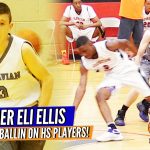 7th GRADER Eli Ellis vs HS Varsity Players!!! #PhenomTeamCamp Highlights!