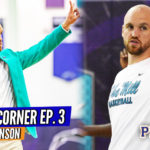 COACH’S CORNER EP. 3: Cox Mill HC Ty Johnson Speaks on 25-4 Season + Coaching Goals!