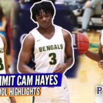 HIGHLIGHTS: Cam Hayes was NCSU 1st TOP 100 Commit of the 2020 Class; 2019-2020 Highlights (AAU, HS)