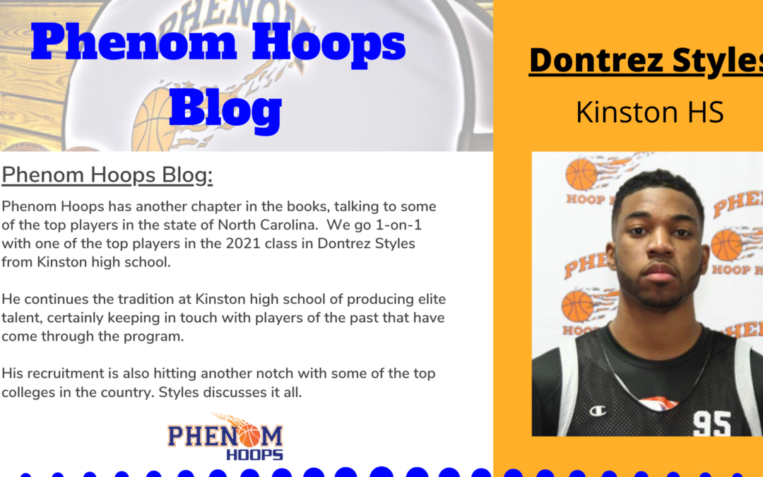 Phenom Hoops Blog: High-major schools building relationships with ’21 Dontrez Styles