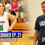 COACH’S CORNER: Leesville’s Russ Frazier + Carter Whitt Talk Relationship + Winning Culture at LR!