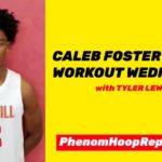 Caleb Foster WORK with Former D1 PG Tyler Lewis in Phenom Hoops Workout Wednesday